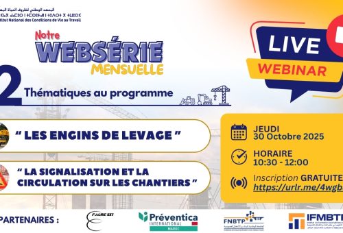 Websérie | 2e Webinaire – 30 OCTOBRE 2025 : Ambition et perspectives sectorielles en santé et sécurité au travail «Focus sur les engins de levage et la signalisation et la circulation sur les chantiers»